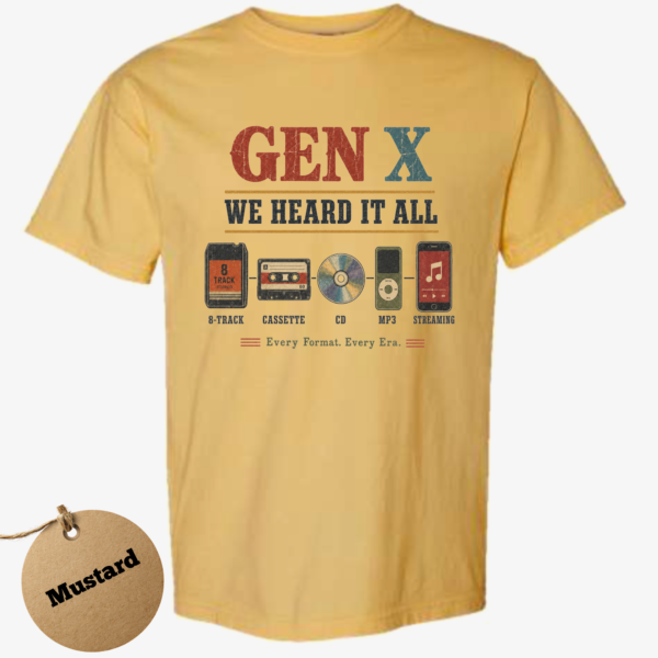 gen-x we heard it all-mustard
