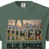 Happy Hiker-blue spruce Happy Hiker T-Shirt