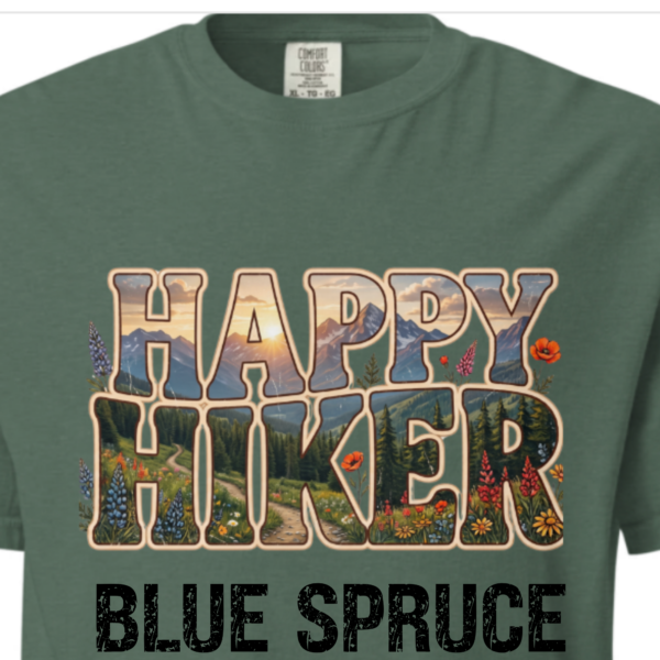 Happy Hiker-blue spruce Happy Hiker T-Shirt