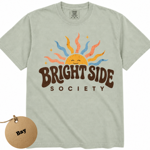 Bright Side Society T-Shirt