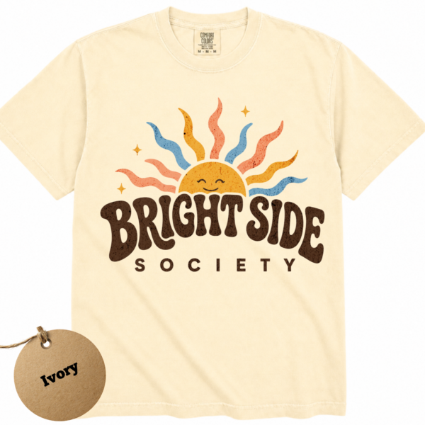 Bright Side Society T-Shirt