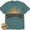 Bright Side Society T-Shirt