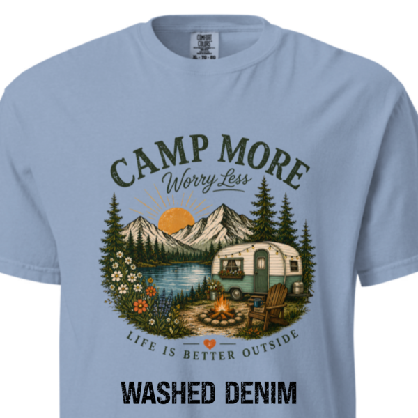 Camp More Worry Less Shirt
