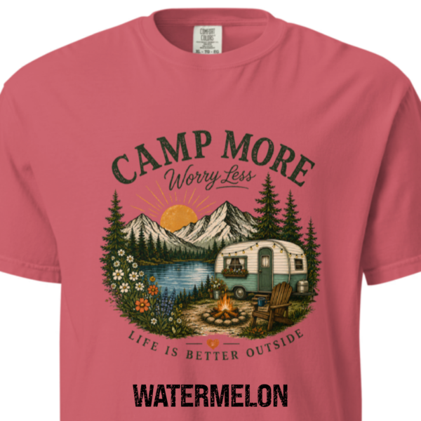 Camp More Worry Less Shirt
