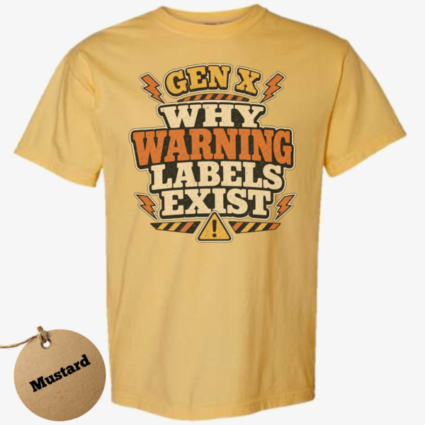 Gen X Warning Labels Shirt