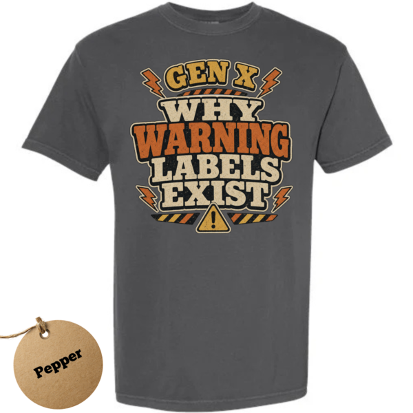 Gen X Warning Labels Shirt