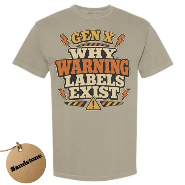 Gen X Warning Labels Shirt