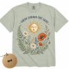 Grow Toward the Light Shirt