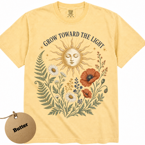 Grow Toward the Light Shirt