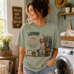Laundry Today or Naked Tomorrow Shirt