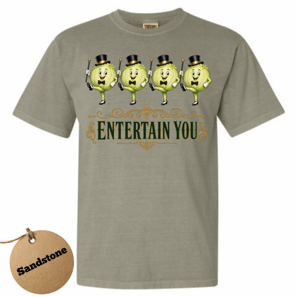 lettuce entertain you.-sandstone Lettuce Entertain You T-Shirt