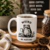 Weird by Nature 15 oz Coffee Mug