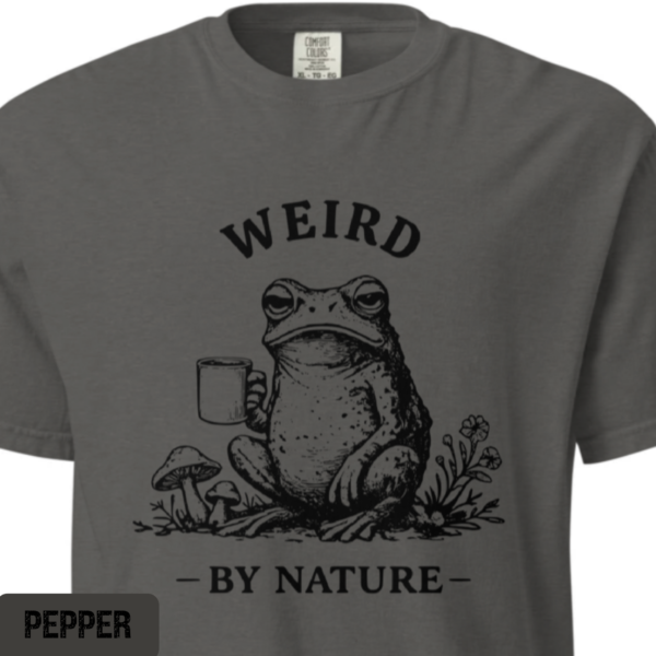 Weird By Nature Shirt